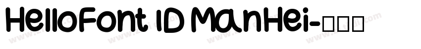 HelloFont ID ManHei字体转换 HelloFont ID ManHei字体转换